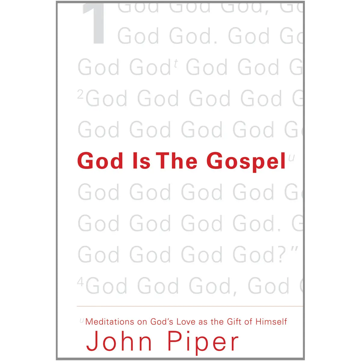 God Is The Gospel (Paperback) 1
