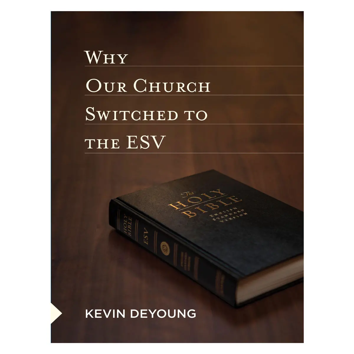 Why Our Church Switched To The Esv (Paperback) 1