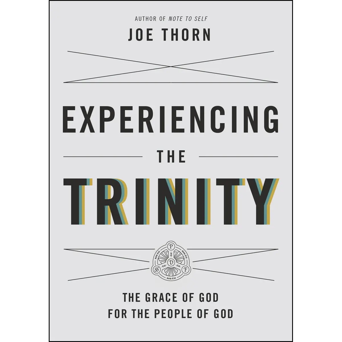 Experiencing The Trinity (Paperback) 1