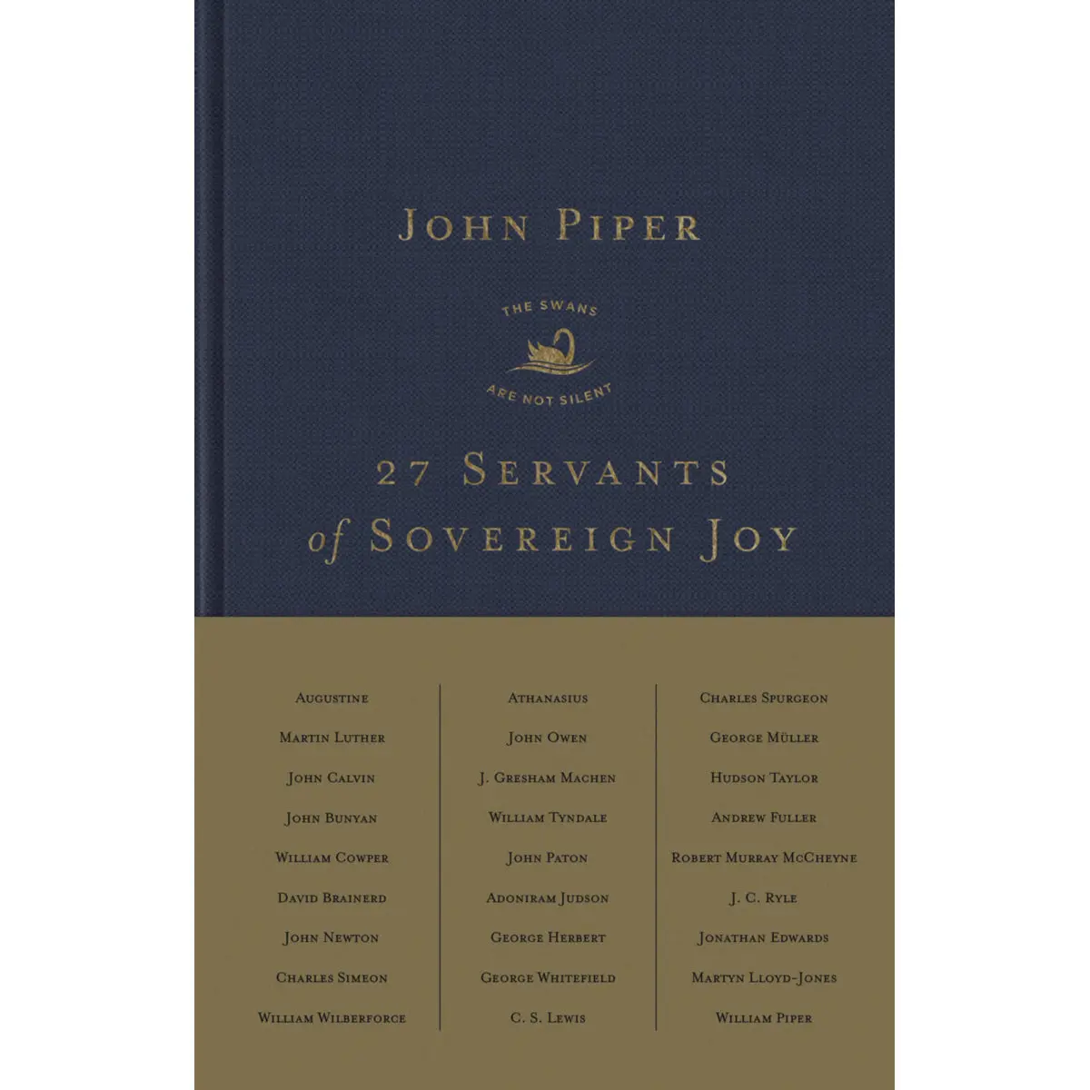 27 Servants Of Sovereign Joy: Faithful, Flawed, Fruitful (Hardcover) 1