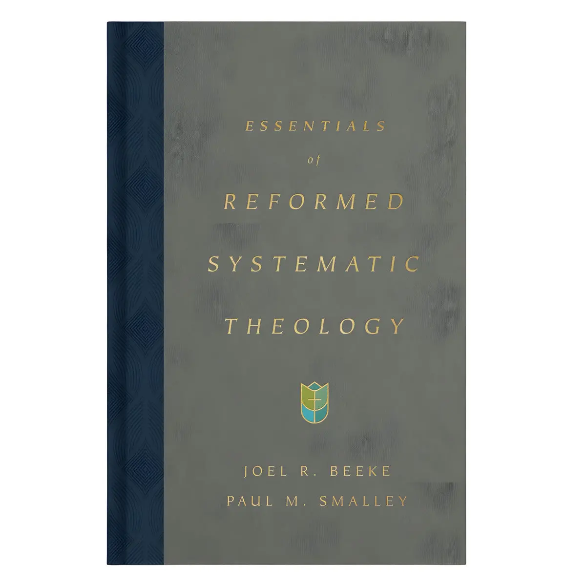 Essentials Of Reformed Systematic Theology (Hardcover) 1