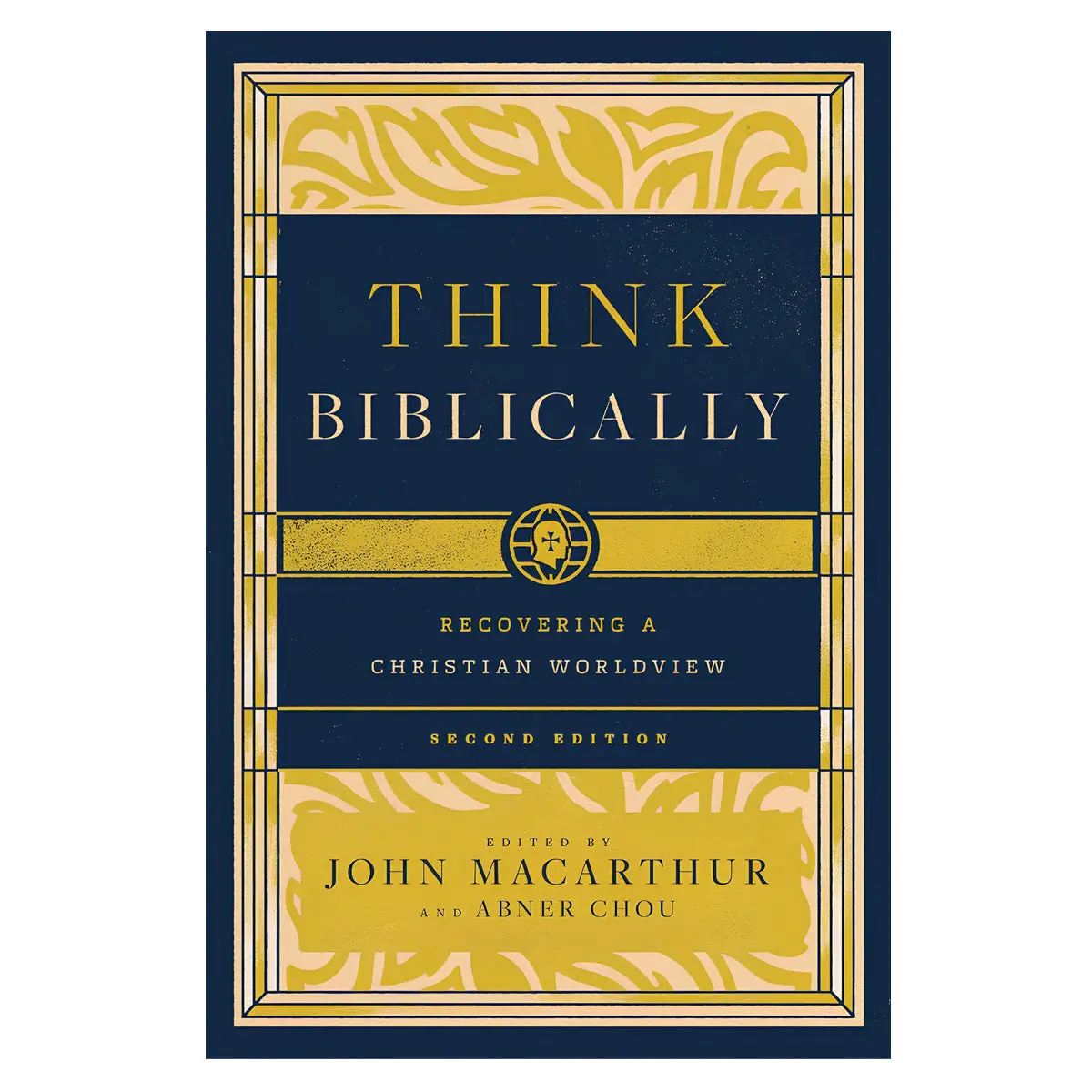 Think Biblically: Recovering A Christian Worldview 2Nd Edition (Paperback) 1