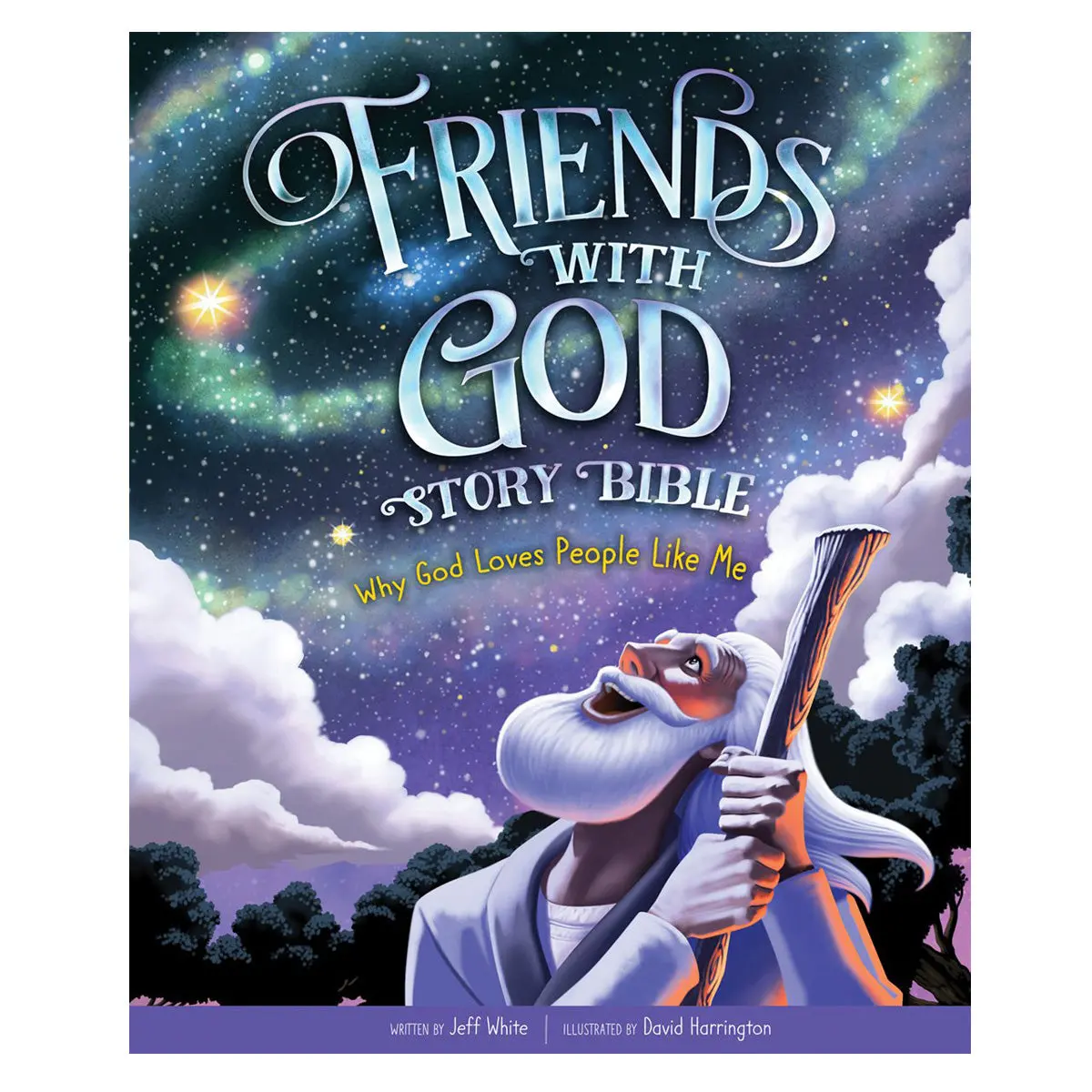 Friends With God Story Bible: Why God Loves People Like Me (Hardcover) 1