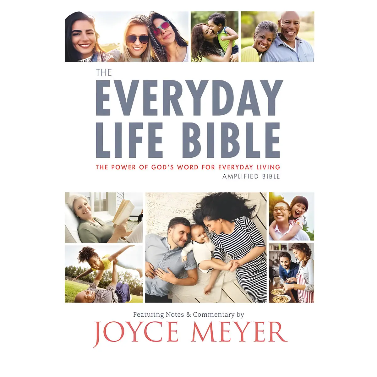 Amplified: The Everyday Life Bible: The Power Of God's Word For Everyday Living (Paperback) 1