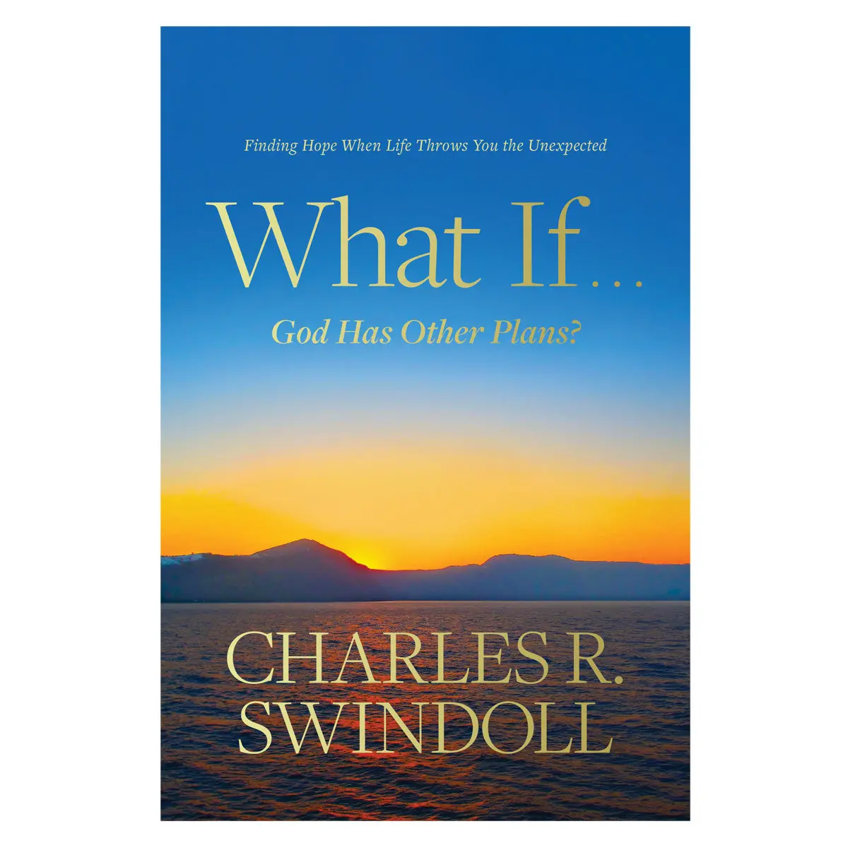 What If God Has Other Plans? (Hardcover) 1