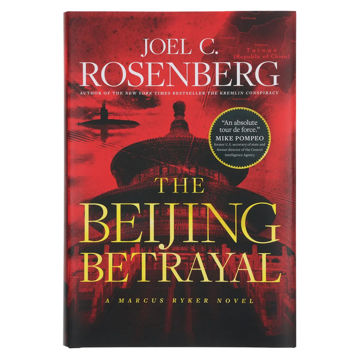 The Beijing Betrayal - 6 Marcus Ryker Thriller (Hardcover) 1