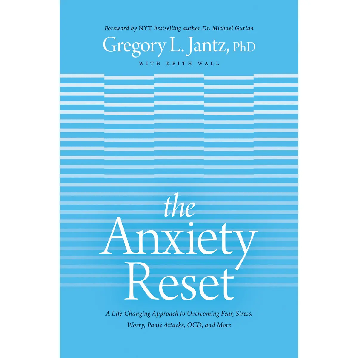 The Anxiety Reset: Life-Changing Approach To Overcoming Fear, Stress, Worry, Panic, Ocd (Paperback) 1