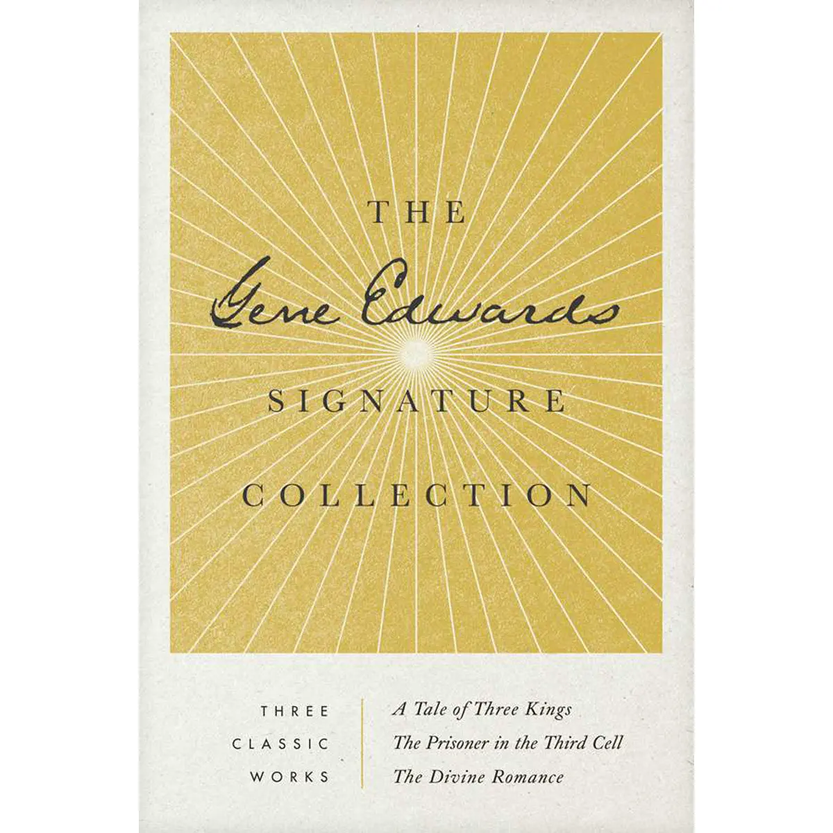 Gene Edwards Signature Collection: Three Classic Works (Paperback) 1