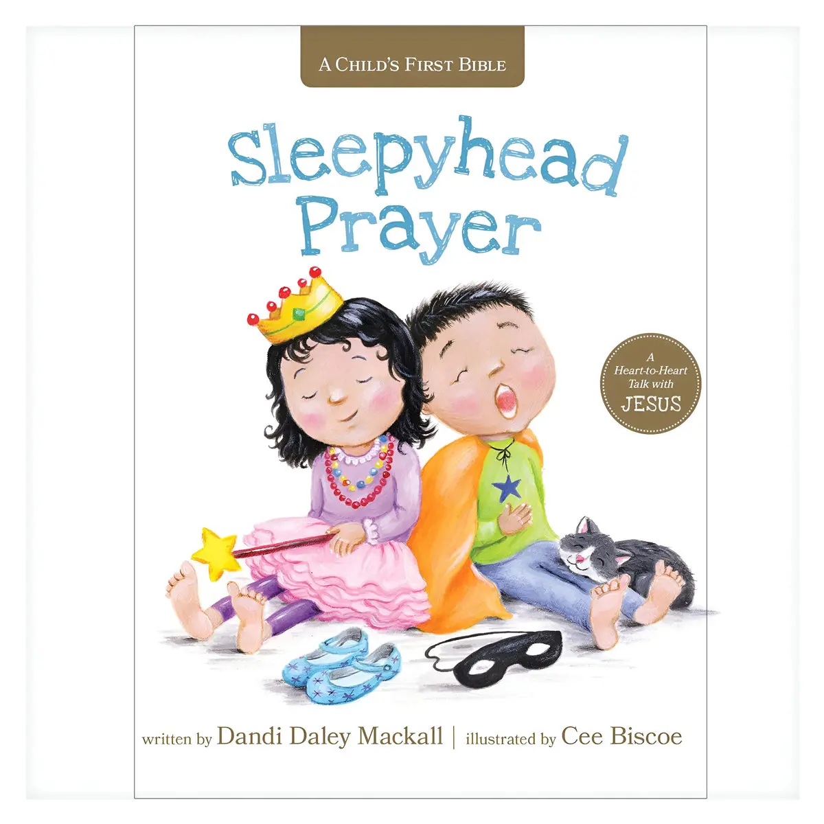Sleepyhead Prayer: A Heart-To-Heart Talk With Jesus - A Child's First Bible (Board Book) 1