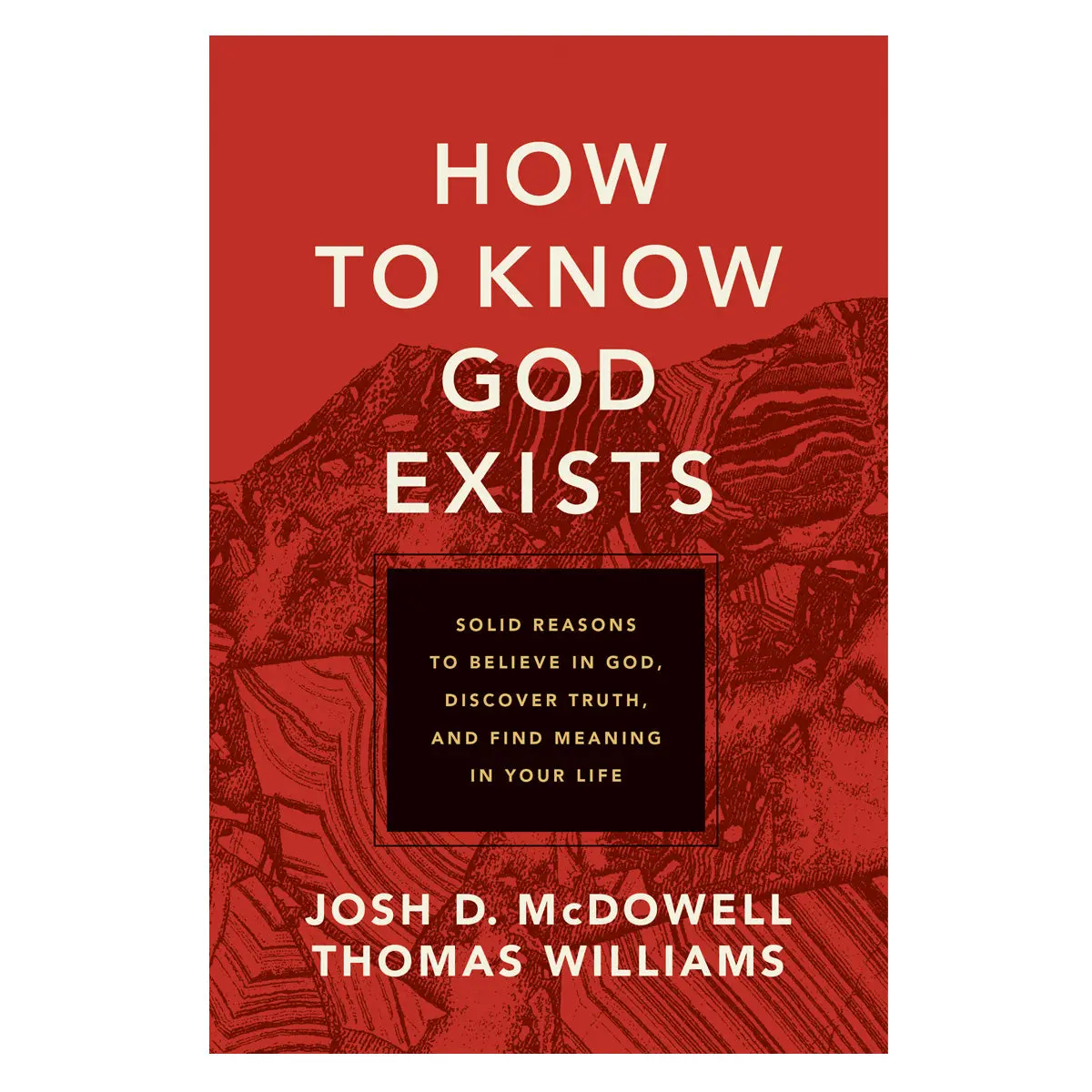How To Know God Exists: Solid Reasons To Believe In God (Paperback) 1