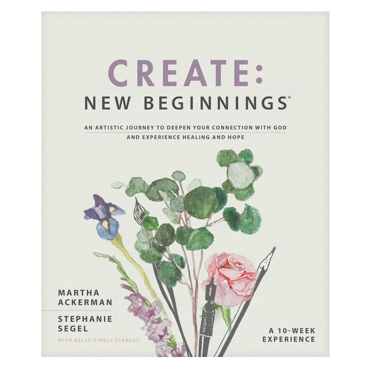 Create New Beginnings: An Artistic Journey To Deepen Your Connection With God Pb 1