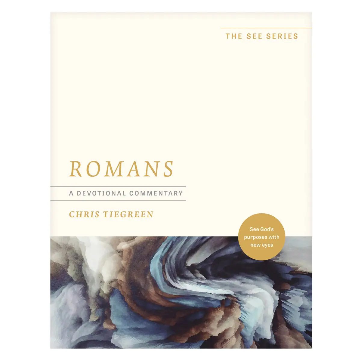 Romans A Devotional Commentary: See God’S Purposes With New Eyes - The See Series Pb 1