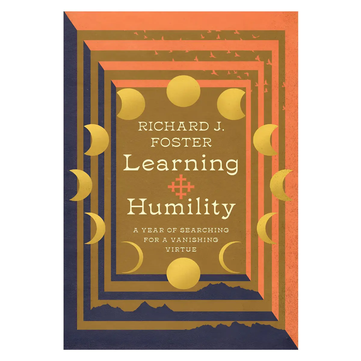 Learning Humility: A Year Of Searching For A Vanishing Virtue - Renovare Resources Set Hc 1
