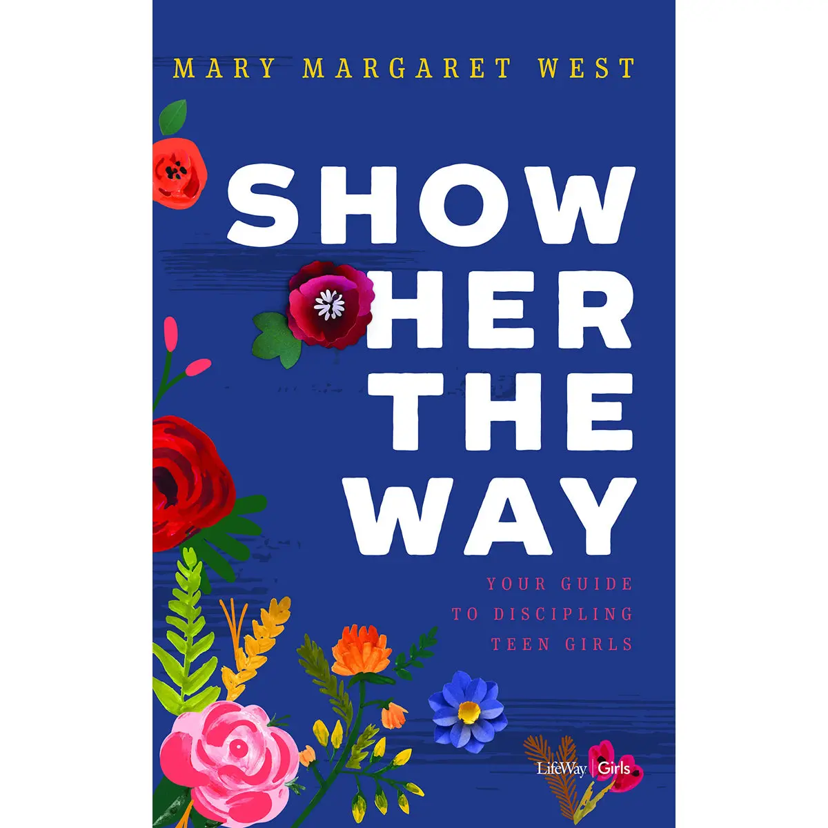 Show Her The Way (Paperback) 1