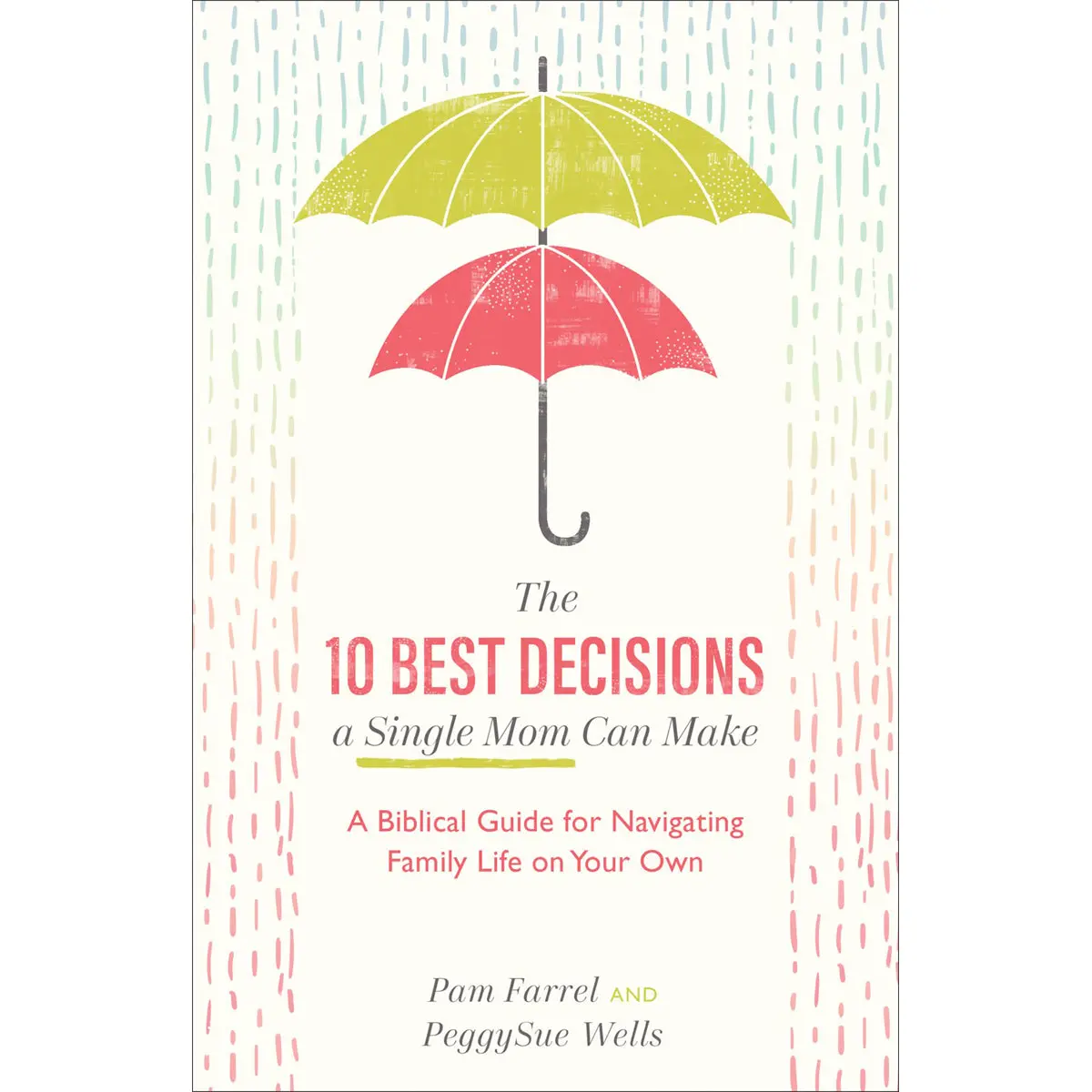 The 10 Best Decisions A Single Mom Can Make (Paperback) 1