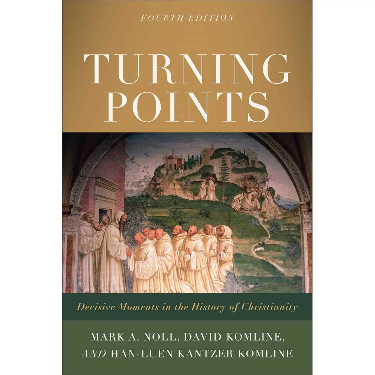 Turning Points: Fourth Edition Decisive Moments 1