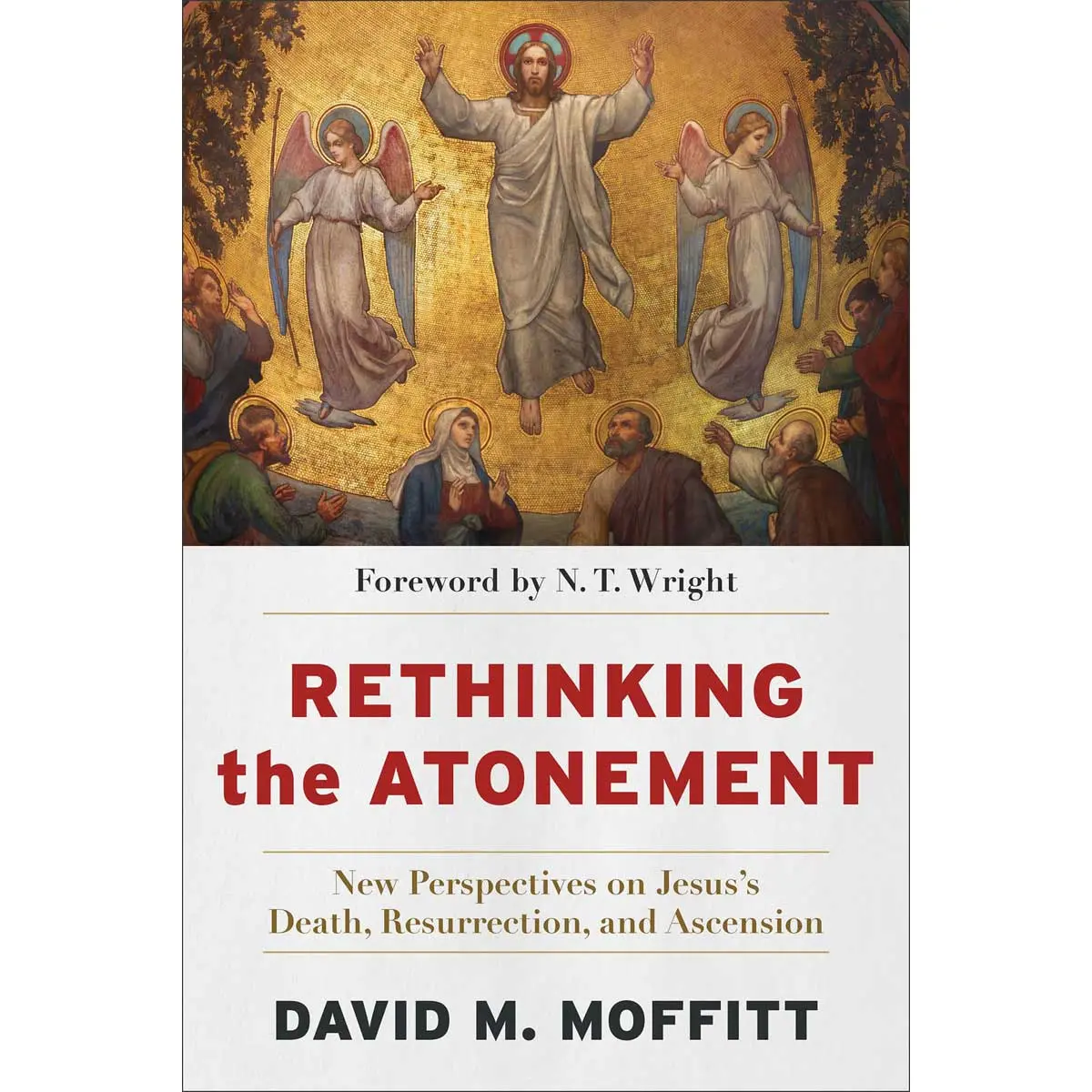 Rethinking The Atonement: New Perspectives On Jesus's Death (Paperback) 1