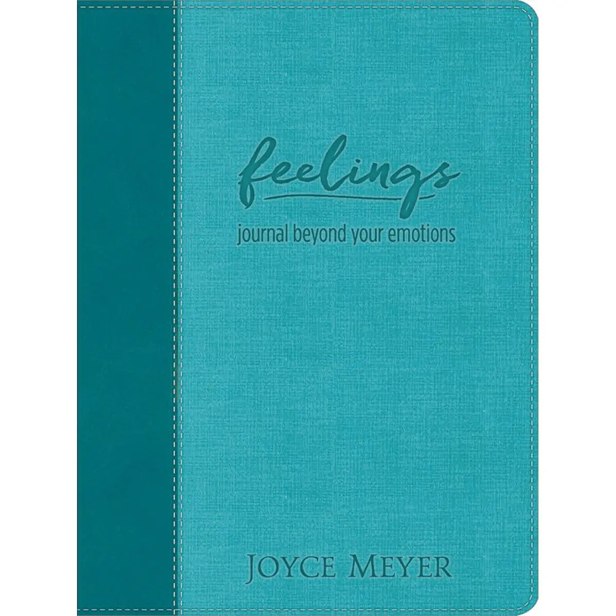 Feelings: Journal Beyond Your Emotions (Imitation Leather) 1