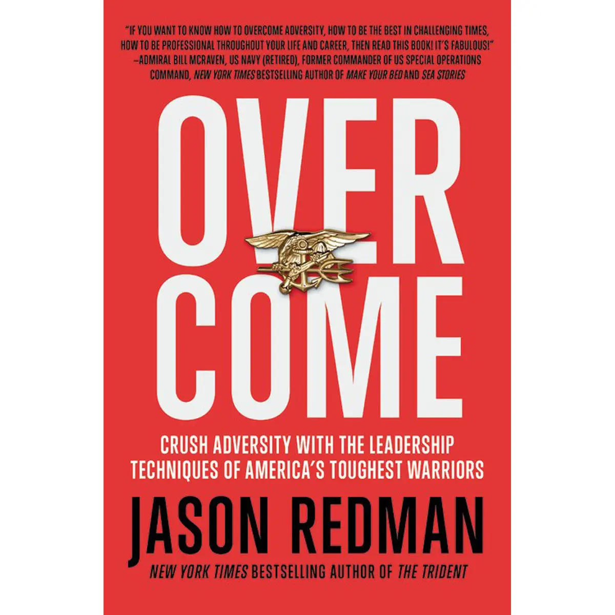 Overcome Crush: Adversity With / Leadership Technique / Americas / Warriors (Hardcover) 1