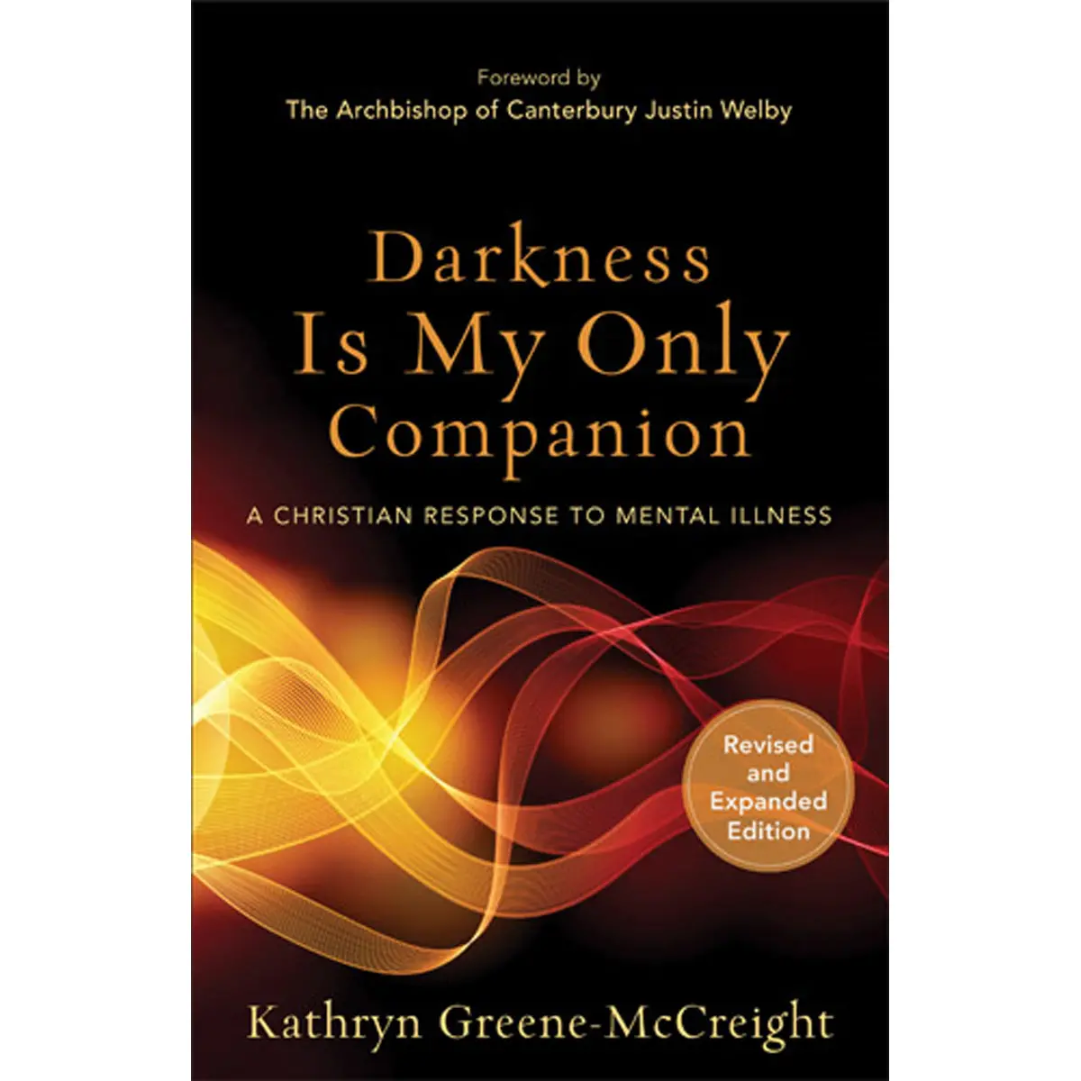 Darkness Is My Only Companion, Revised And Expanded Edition (Paperback) 1