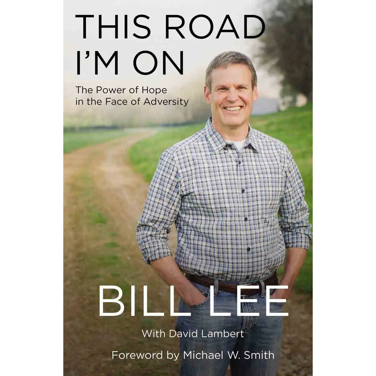 This Road I'm On: The Power Of Hope In The Face Of Adversity (Paperback) 1