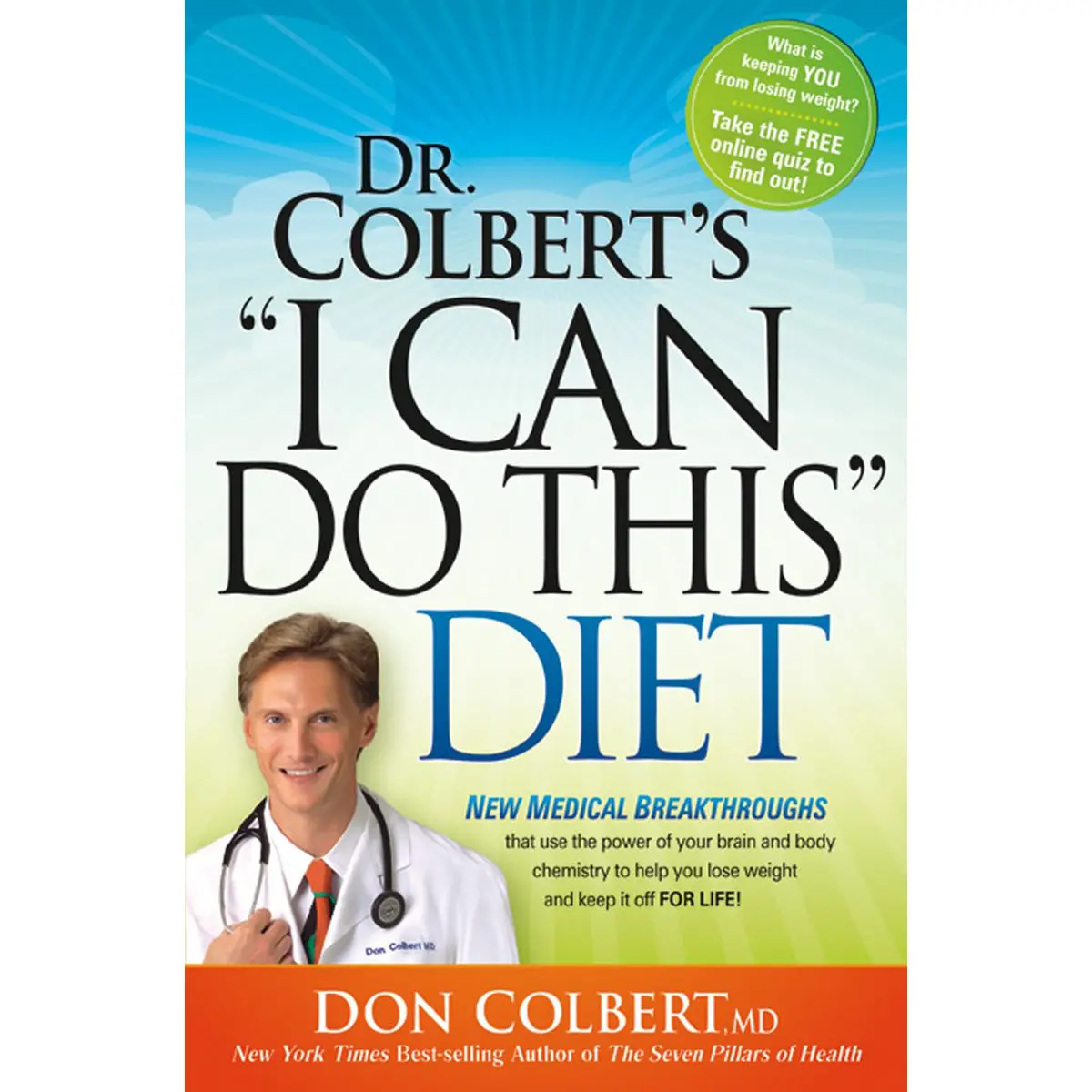 Dr Colbert's I Can Do This Diet: New Medical Breakthroughs That Use / Power / Your Brain (Paperback) 1