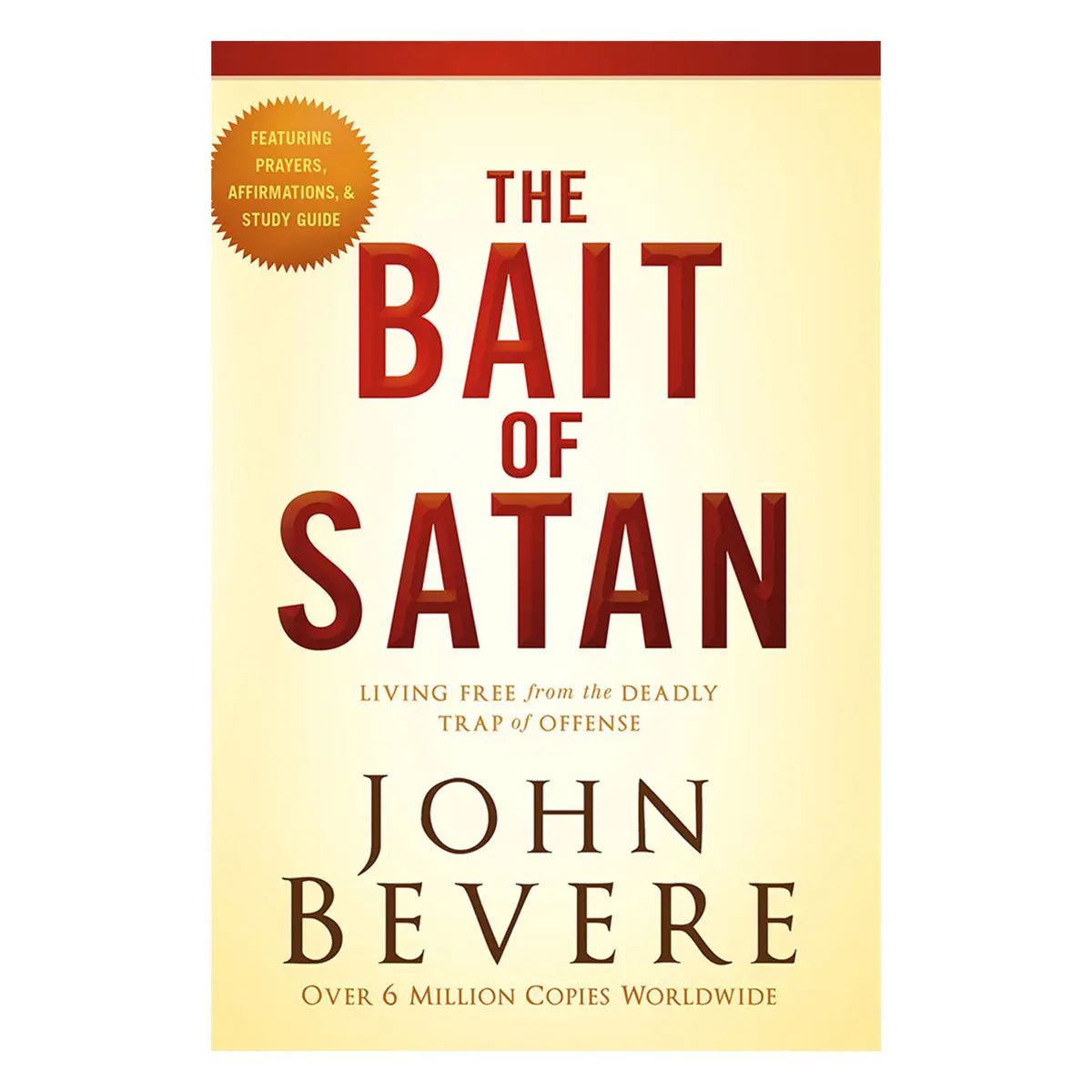 The Bait Of Satan: Living Free From The Deadly Trap Of Offense 20Th Anniversary Edition Pb 1