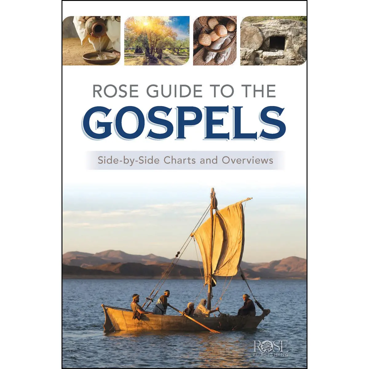 Rose Guide To The Gospels: Side-By-Side Charts And Overviews (Paperback) 1