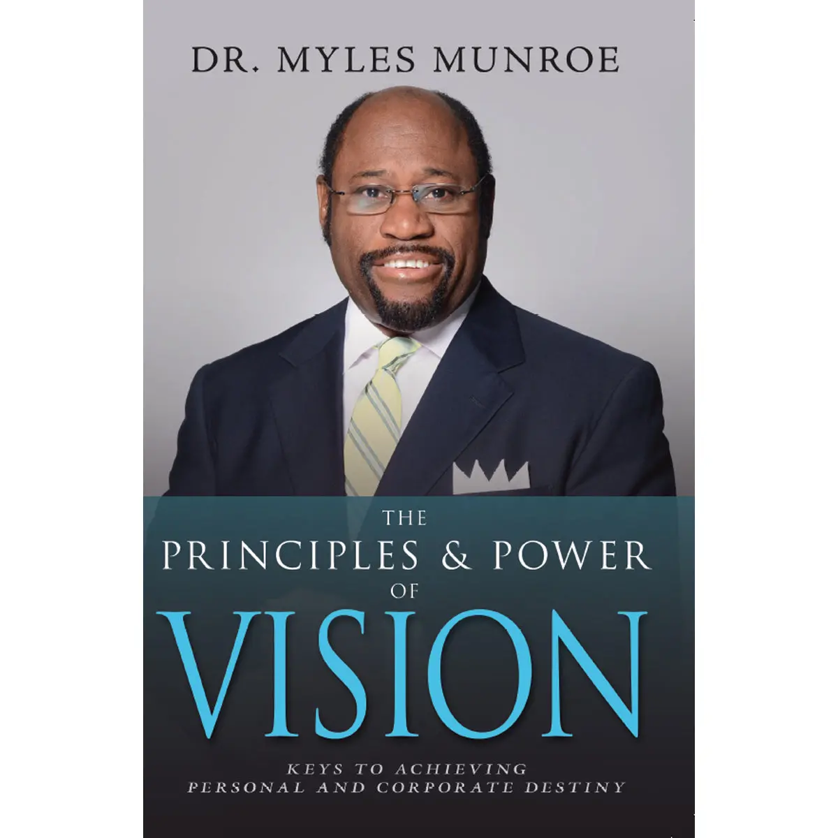 Principles And Power Of Vision (Paperback) 1