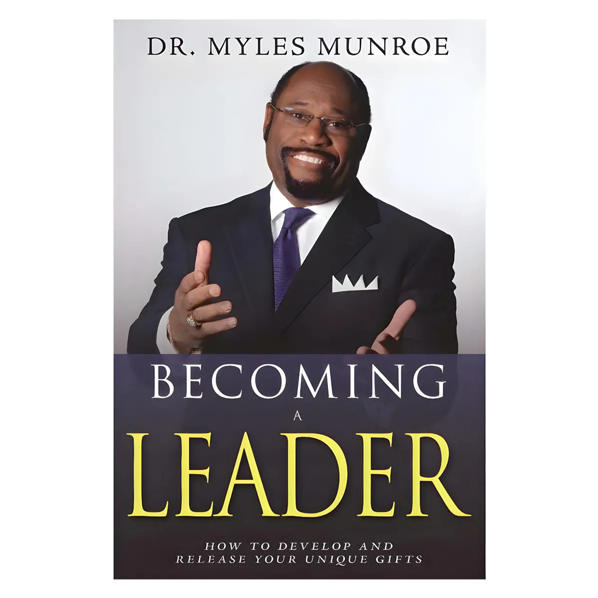 Becoming A Leader, Expanded Edition (Paperback) 1