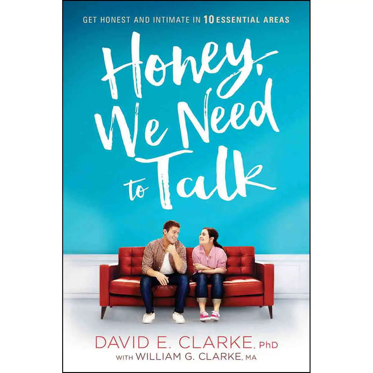 Honey We Need To Talk (Paperback) 1