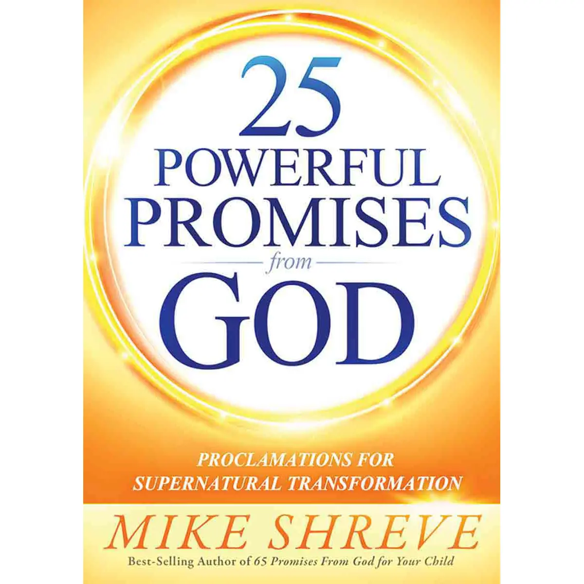 25 Powerful Promises From God: Proclamations For Supernatural (Paperback) 1