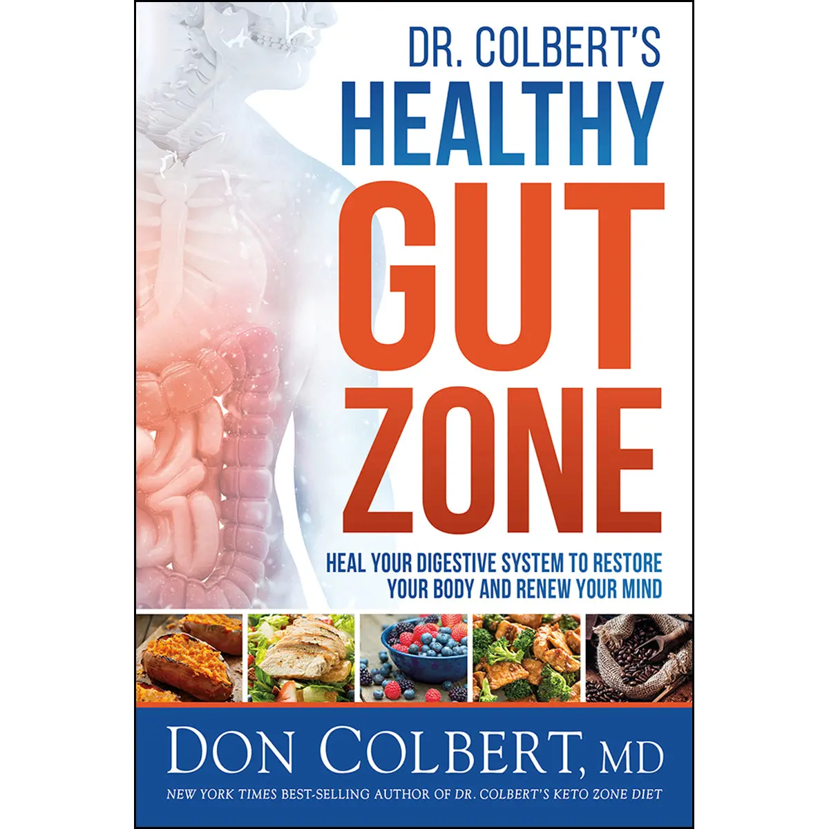 Dr. Colbert's Healthy Gut Zone (Hardcover) 1