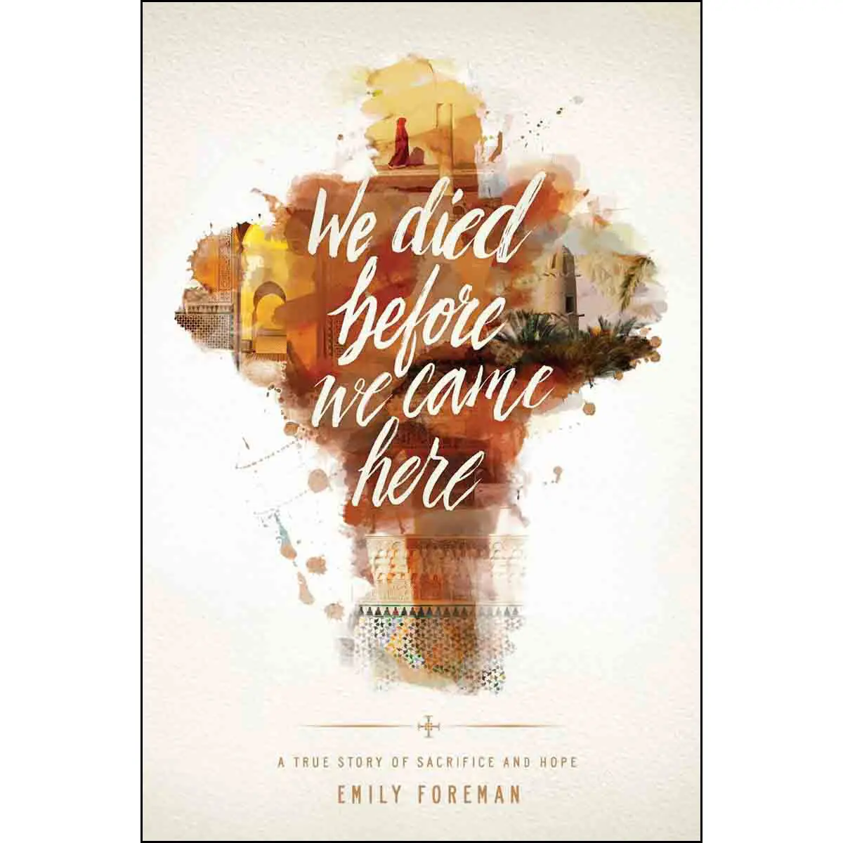 We Died Before We Came Here (Paperback) 1