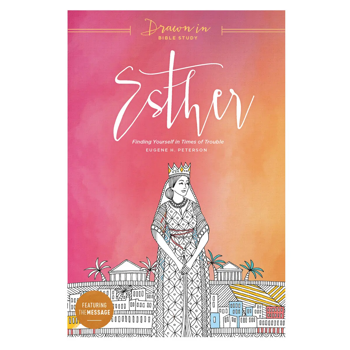Esther: Finding Yourself In Times Of Trouble - Drawn In Bible Study (Paperback) 1