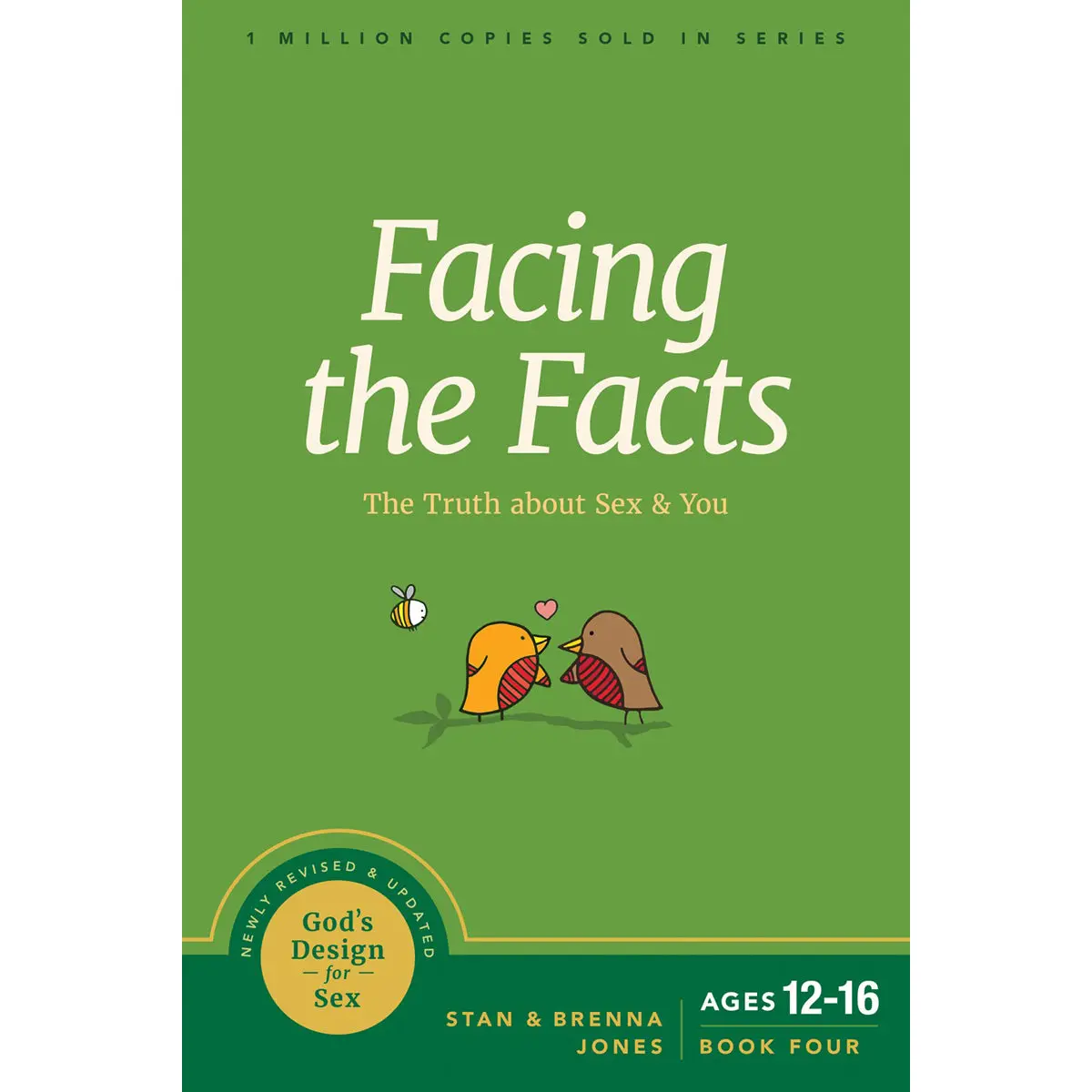 Facing The Facts: The Truth About Sex & You - 4 God's Design For Sex Pb 1