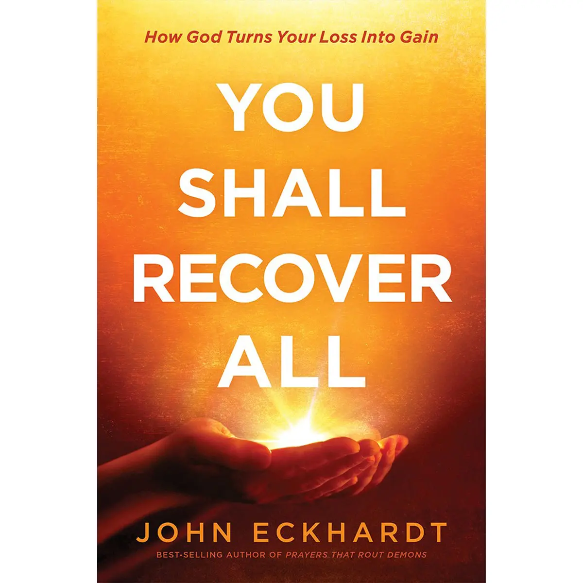 You Shall Recover All: How God Turns Your Loss Into Gain (Paperback) 1