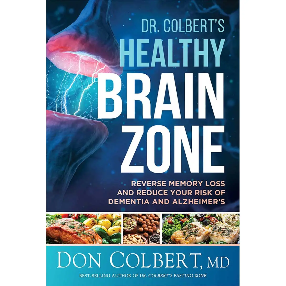 Dr. Colbert's Healthy Brain Zone (Hardcover) 1
