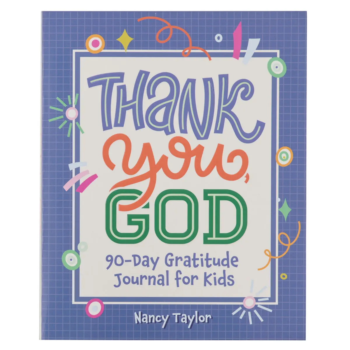Thank You God: 90-Day Gratitude Journal For Kids (Paperback) 1