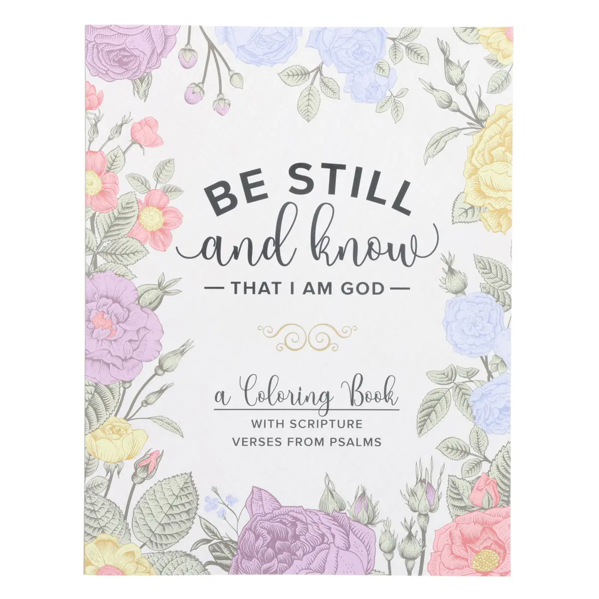 Be Still And Know That I Am God Coloring Book (Paperback) 1