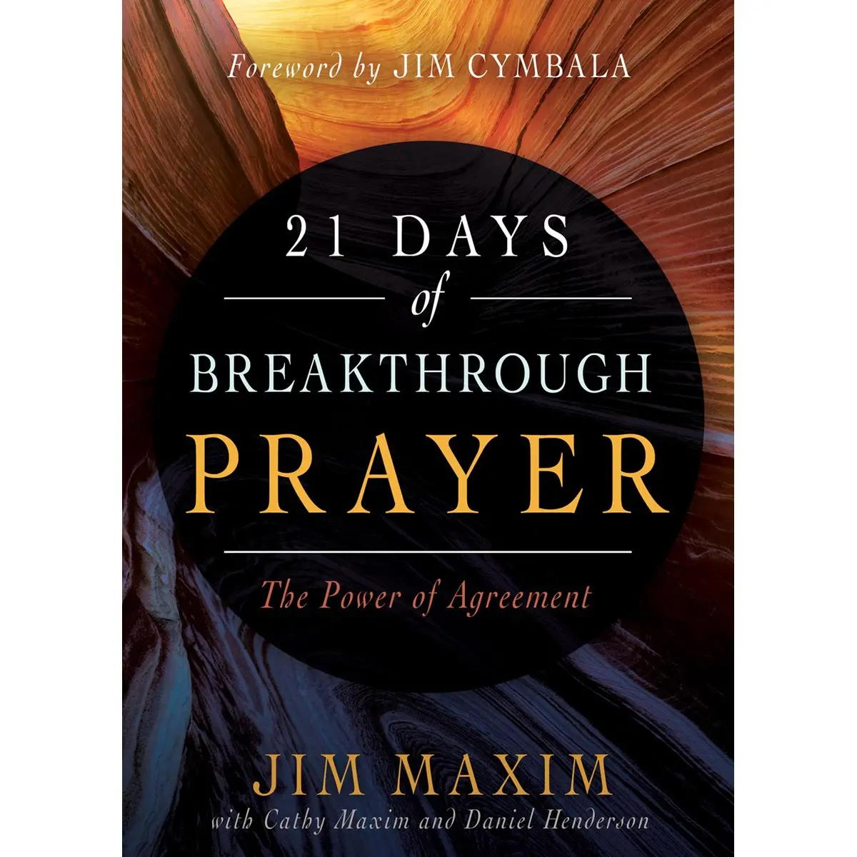 21 Days Of Breakthrough Prayer: The Power Of Agreement (Paperback) 1