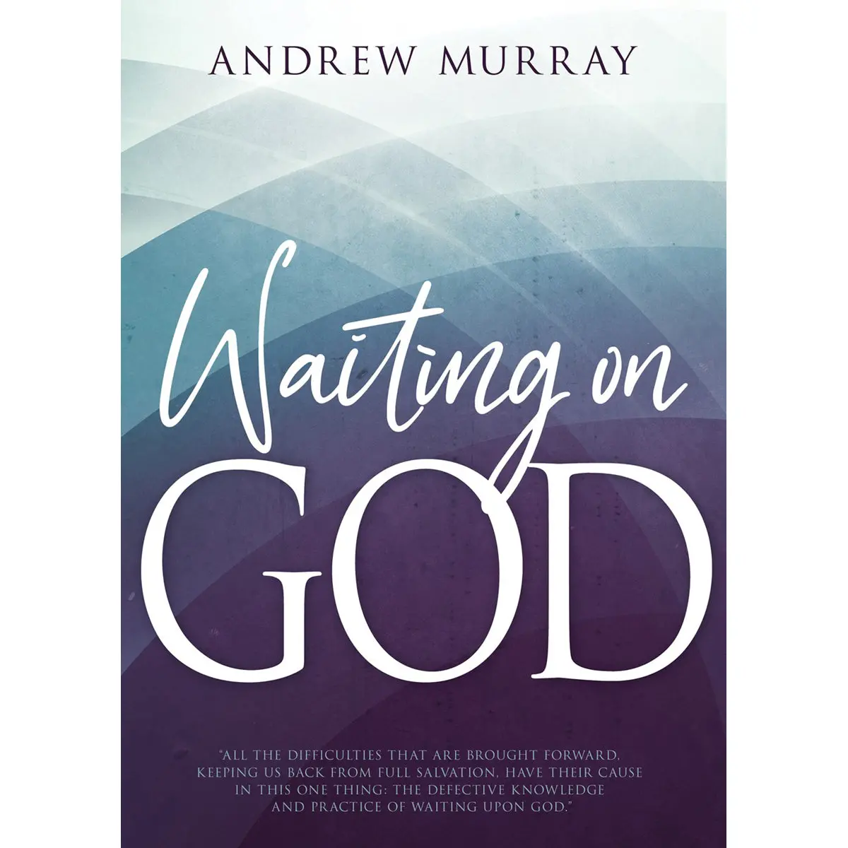 Waiting On God 2019 (Paperback) 1
