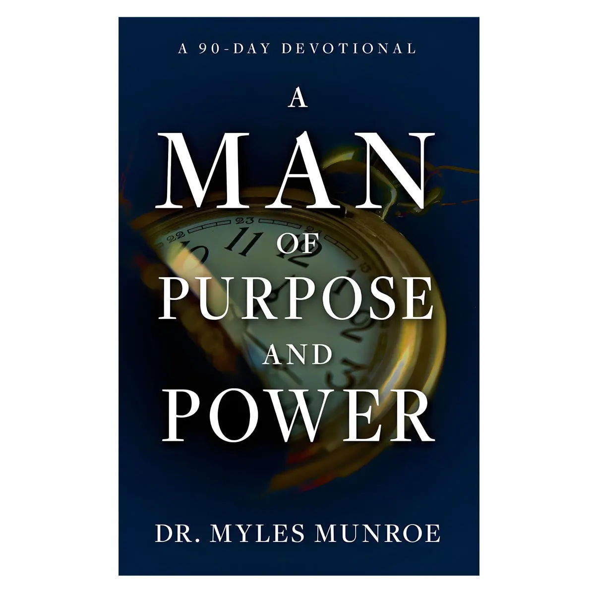 A Man Of Purpose And Power: A 90 Day Devotional (Paperback) 1