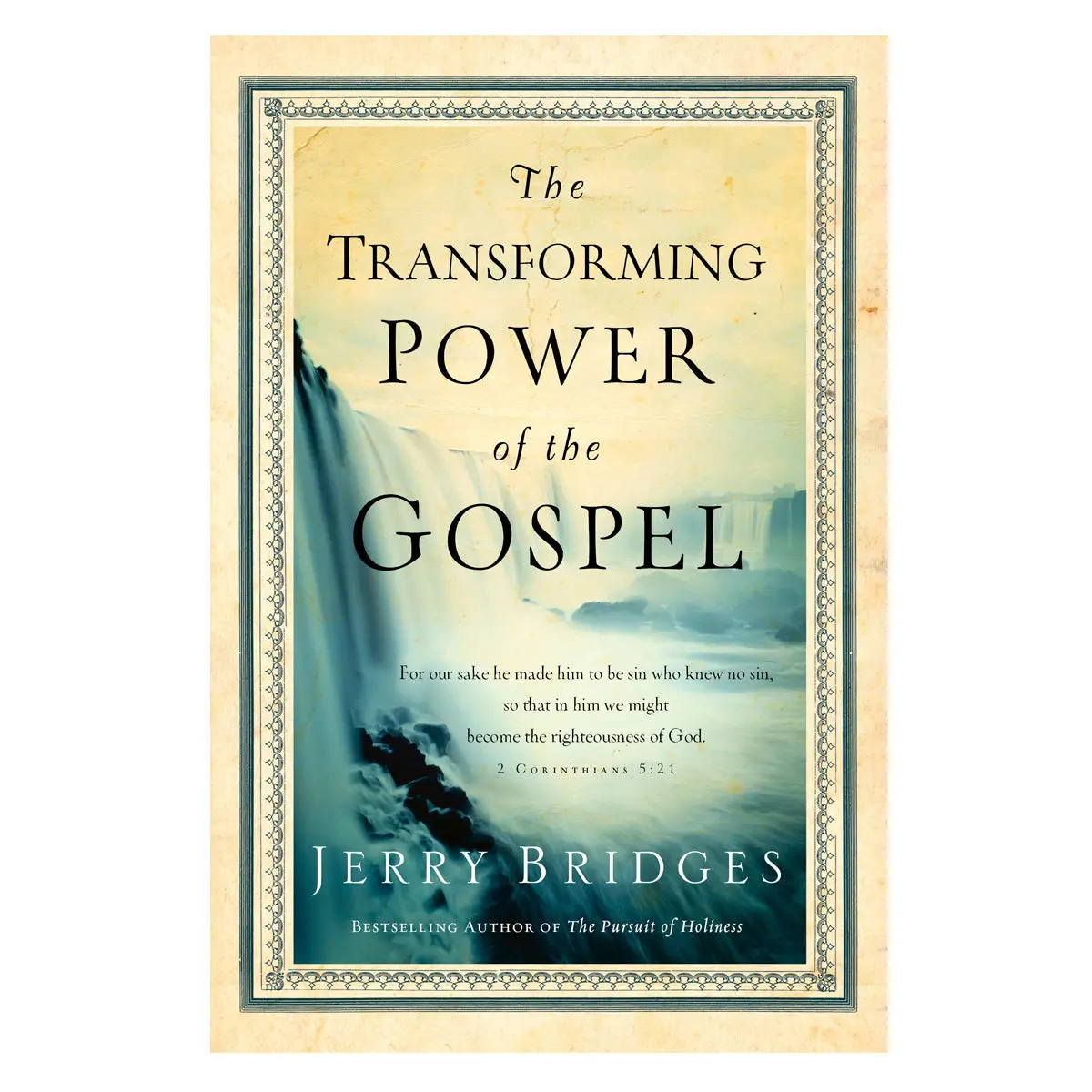 The Transforming Power Of The Gospel (Paperback) 1