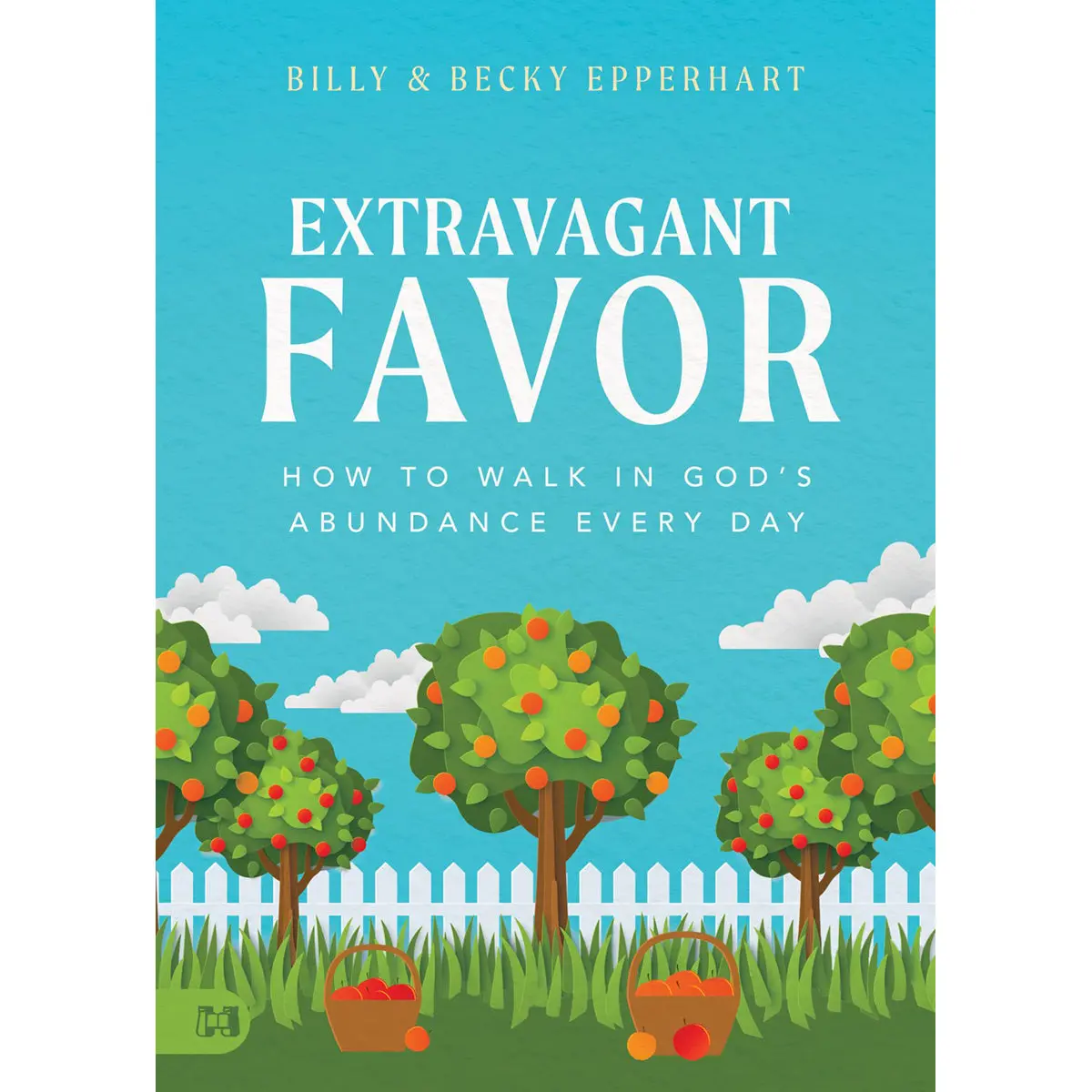 Extravagant Favor: How To Walk In God's Abundance Every Day (Paperback) 1