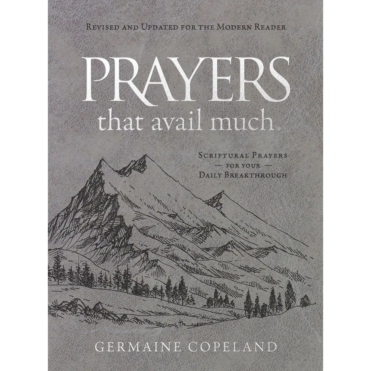 Prayers That Avail Much Revised And Updated For The Modern Reader (Imitation Leather) 1