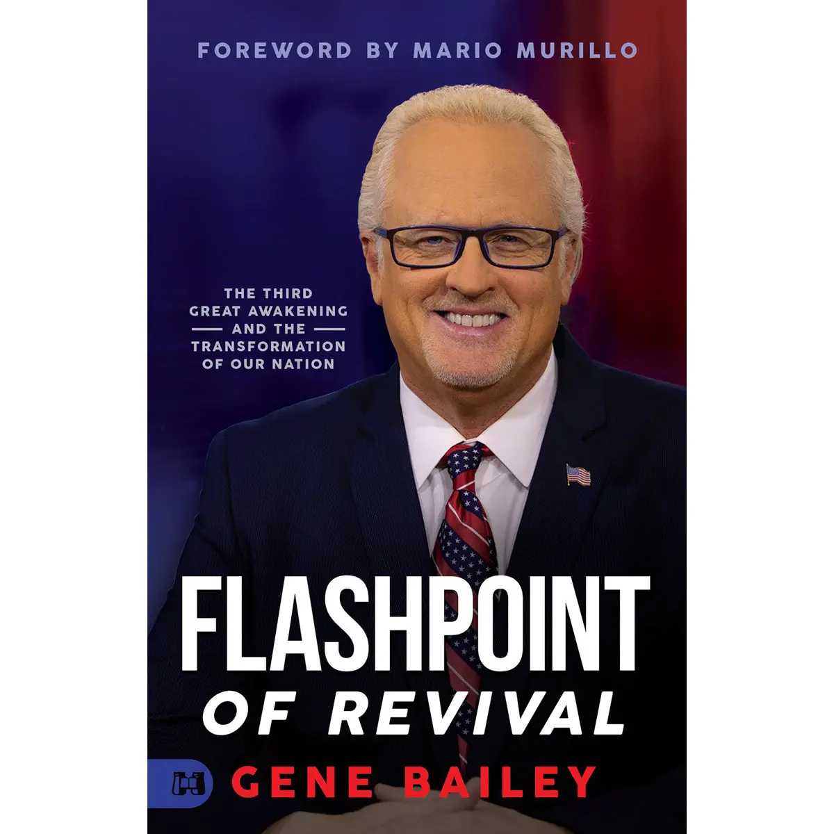Flashpoint Of Revival: The Third Great Awakening And The Transformation Of Our Nation (Paperback) 1