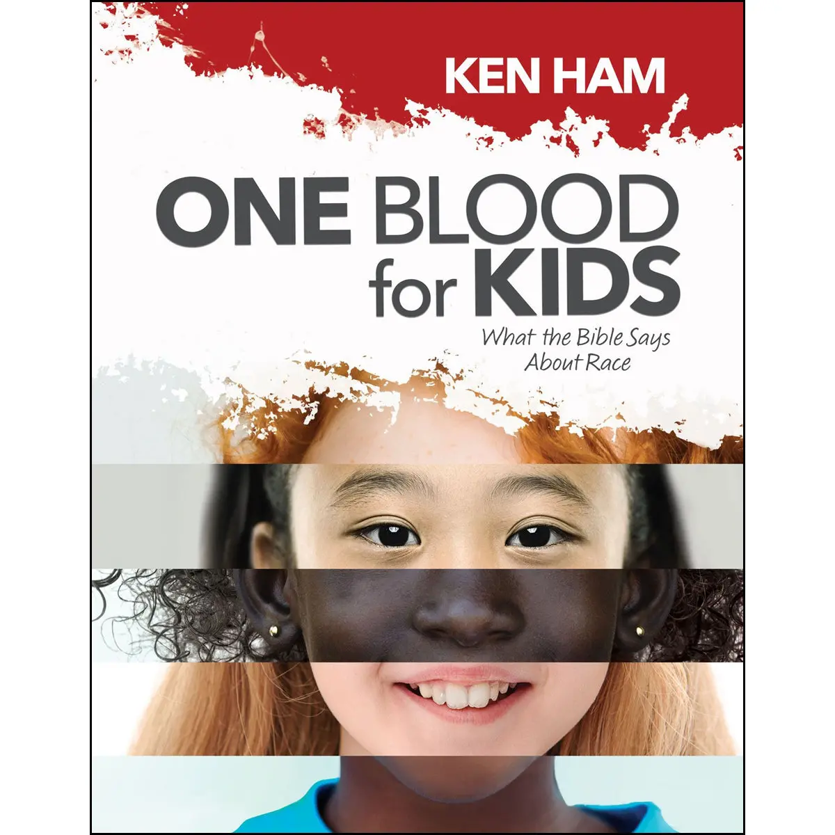 One Blood For Kids: What The Bible Says About Race (Hardcover) 1