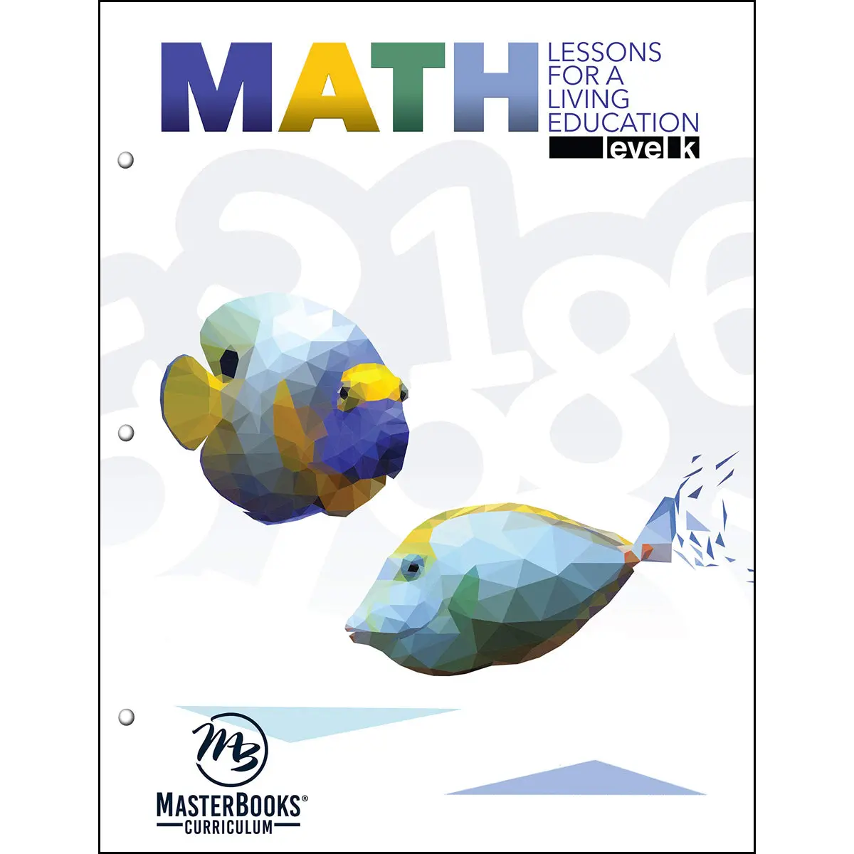 Math Lessons For A Living Education: Level K (Paperback) 1