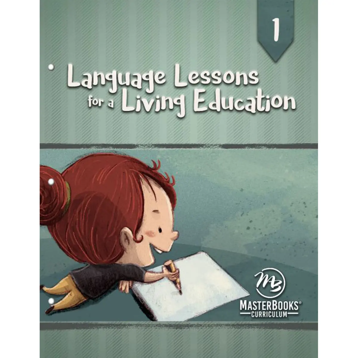 Language Lessons For A Living Education 1 (Paperback) 1